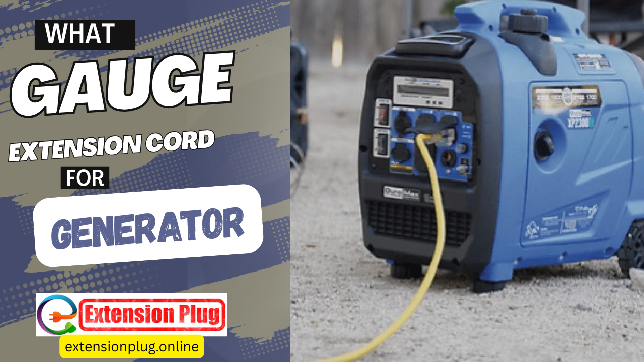 What Gauge Extension Cord for Generator